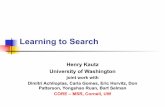 Learning to Search Henry Kautz