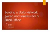 Building a data network (wired and wireless