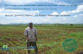 Unraveling multi-stakeholder platforms and their impact on farmer entrepreneurs in Africa – Case studies from Uganda , presented on IFAMA 2014,by Mr Noor Ali