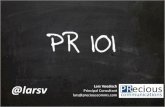 PR101 - Media Relations, Social Media, Crisis Management - PRecious Communications (Nov2014)