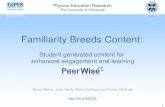 Familiarity breeds content peer wise