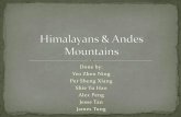 IHE ANDES & HIMALAYAN MOUNTAINS