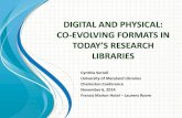 Digital and Physical: Co-evolving Formats in Today’s Research Libraries