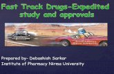Fast track drugs- Rapid study and Approval