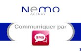 Nemo Agency   Communiquer par Sms