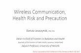 Dariusz Leszczynski: Wireless Communication, Health Risk and Precaution