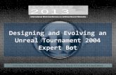Designing and Evolving an Unreal Tournament 2004 Expert Bot