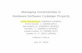 Managing Uncertainties in Hardware-Software Codesign Projects