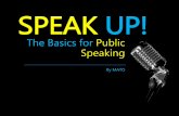 Speak up! Basic for Public Speaking