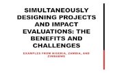 Annual Results and Impact Evaluation Workshop for RBF - Day Five - Simultaneously Designing Projects and Impact Evaluations - The Benefits and Challenges