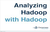 Analyzing Hadoop with Hadoop