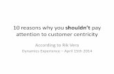 10 reasons why you shouldn't pay attention to customer centricity