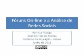 Apresentação de aula fóruns on line e a análise de redes sociais