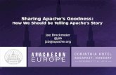 Sharing Apache's Goodness: How We Should be Telling Apache's Story