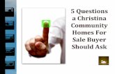 5 questions a christina community homes for sale buyer should ask
