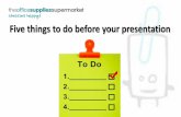 Five things to do before your presentation