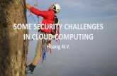 SOME SECURITY CHALLENGES  IN CLOUD COMPUTING