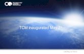 TCM Inaugurated 7th May 2012