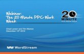 The 20-Min PPC Work Week [Webinar] - 1/10/13