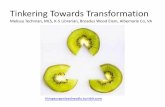 Tinkering Towards Transformation