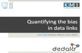 Quantifying the bias in data links