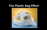 Plastic bag presentation