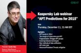 Kaspersky Lab’s Webinar ‘Emerging Threats in the APT World: Predictions for 2015’