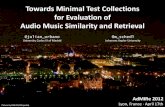 Towards Minimal Test Collections for Evaluation of Audio Music Similarity and Retrieval