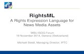 RightsML - Rights Expression Language for News Media Assets