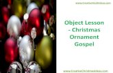 Object Lesson - Christmas Ornament Gospel