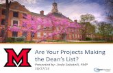 Are your projects making the dean’s list?