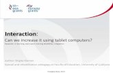 Interaction can we increase it using tablets