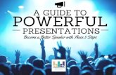 A Guide to Powerful Presentations: Become a Better Speaker in 5 Steps