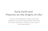 Early earth and theories