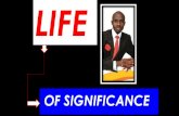 Life of significance
