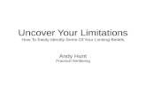Uncover Your Limitations - Webinar Slides