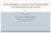 Colombia and The Region - an strategical view