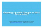 Keeping up with Google 2014