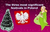 The three most significant festivals in Poland