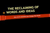 The Reclaiming of Words and Ideas