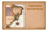 Capitanias Hereditárias e Expedições Colonizadores NE