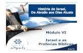 Historia de israel aula 51 israel e as profecias bíblicas [modo de compatibilidade]