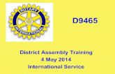 International Service Presentation  - District 9465 Assemblies 2014