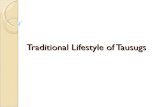 Traditional lifestyle of tausugs