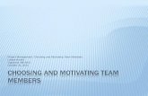 Pm choosing and motivating team members