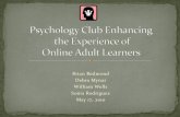 Psychology Club Enhancing the Experience of Online Adult Learners