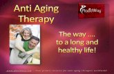 Anti Aging Therapy: The Way to a Long and Healthy Life