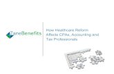 How Health Care Reform Affects CPAs, Accounting and Tax Professionals