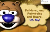 Folklore, Fairy Tales and Bears!