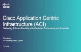 Primend Praktiline Konverents - Rakenduse keskne IT infrastruktuur / Cisco Application Centric Infrastructure, Delivering Software Flexibility with Hardware Performance and Scalability